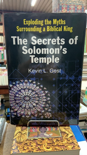 The Secrets Of Solomons Temple - Kevin Gest