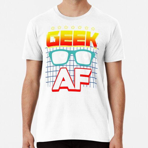 Remera Geek Af Algodon Premium