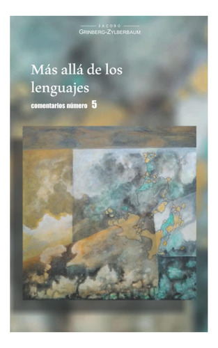 Libro: Mas Alla De Los Lenguajes: Comentarios Numero 5 (span