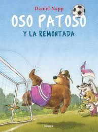 Libro Oso Patoso Y La Remontada