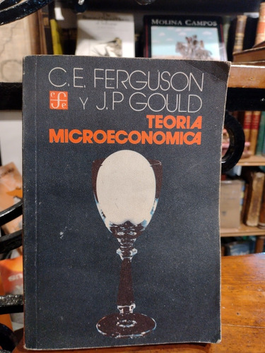 Teoria Microeconomica Ferguson & Gould Ed. Fce. Zona Recolet