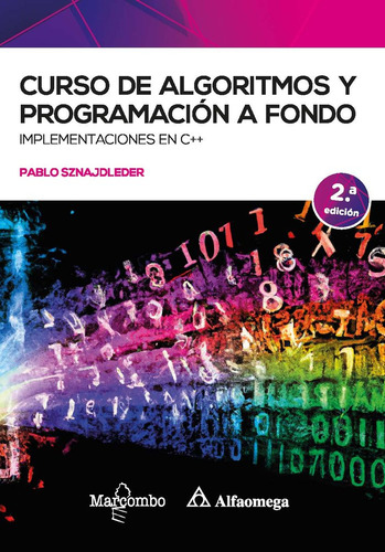 Curso De Algotirmos Y Programacion A, De Sznajdleder, Pablo. 3390, Vol. 1. Editorial Marcombo, Tapa Blanda En Castellano, 2023