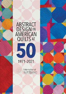 Libro Abstract Design In American Quilts At 50 - Marin F....