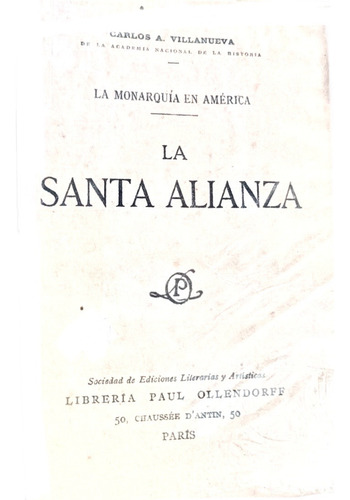 La Monarquia En America La Santa Alianza