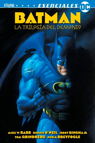 Batman: La Trilogía Del Demonio - Dennis O´neil - Ovnipress