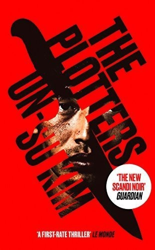 The Plotters : Un-su Kim 