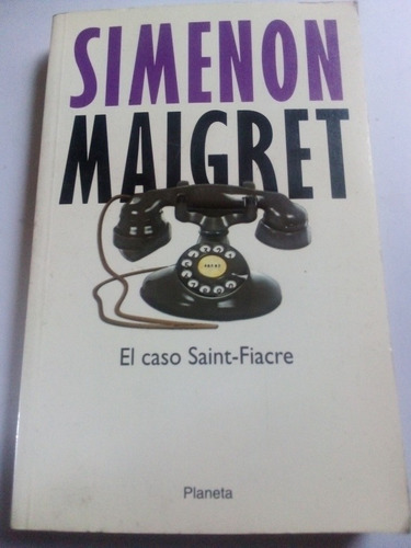 Simenon Malgret El Caso Saint Fiacre Completo