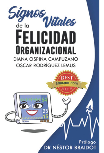 Libro: Vitales De La Felicidad Organizacional (spanish Editi