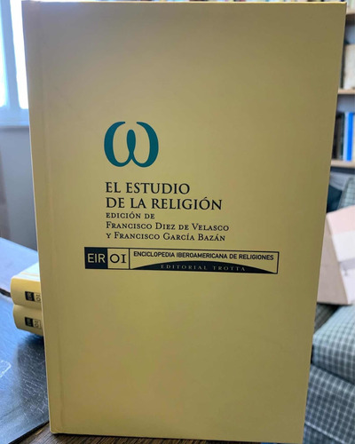 El Estudio De La Religión. Francisco Diez De Velasco (ed).