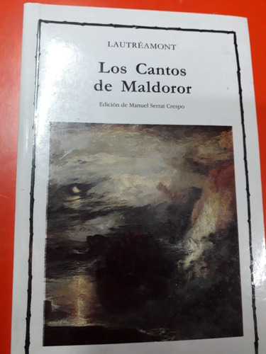 Los Cantos De Maldoror. Editorial Cátedra 