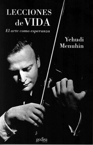 Lecciones De Vida, Menuhin, Gedisa