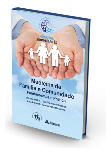 Medicina De Familia E Comunidade Fundamentos E Pratica