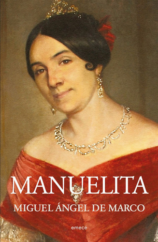 Libro Manuelita - De Marco, Miguel Angel