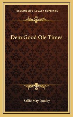 Libro Dem Good Ole Times - Dooley, Sallie May