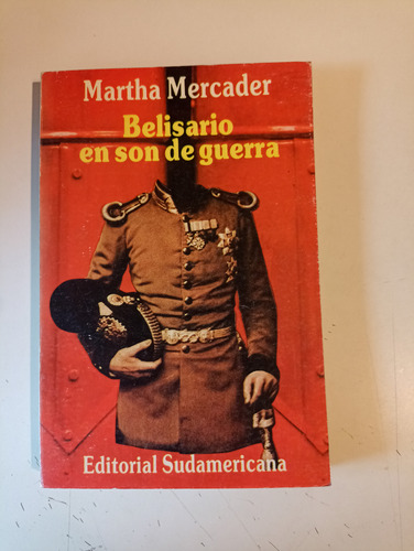 Belisario En Son De Guerra Martha Mercader 