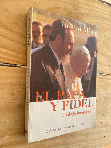 Gianni Mina - El Papa Y Fidel Diálogo Inesperado