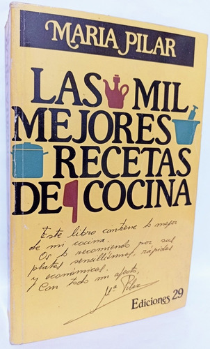 Las Mil Mejores Recetas De Cocina María Pilar