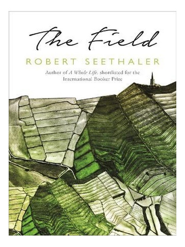 The Field (paperback) - Robert Seethaler. Ew01