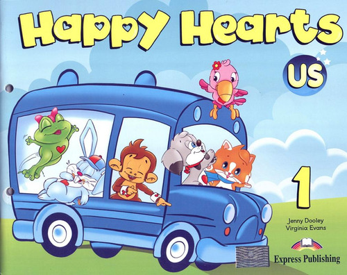 Happy Hearts Us 1 Pupil´s Book With Stickers & Press Outs, De Dooley, Jenny. Editora Express Publishing, Capa Mole, Edição 1 Em Inglês Americano, 2010