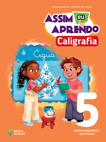 Assim Eu Aprendo Caligrafia - 5º Ano - Anos Iniciais, De Editora Do Brasil., Vol. 1. Editorial Editora Do Brasil - Didático, Capa Mole Em Português