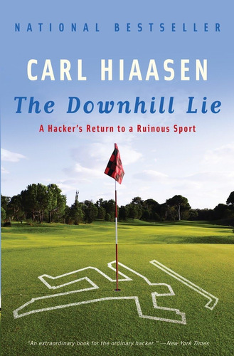 Libro: The Downhill Lie: A Hackerøs Return To A Ruinous