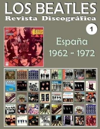 Los Beatles - Revista Discografica - Nr. 1 - Espa A (1962 -