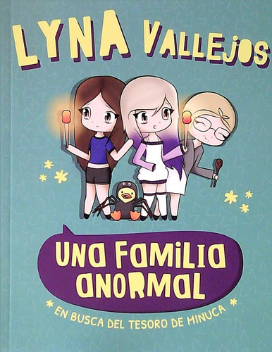Una Familia Anormal / Lyna Vallejos (envíos)