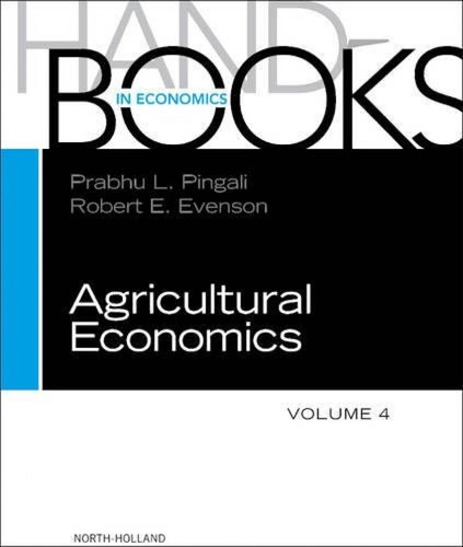 Handbook Of Agricultural Economics Volume 4