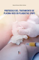 Comprar Protocolo Del Tratamiento De Plasma Rico En Plaquetas (prp) 