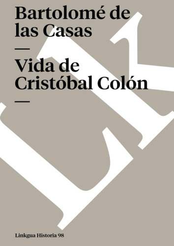 Libro: Vida De Cristóbal Colón (historia) (spanish Edition)