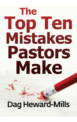 Libro The Top Ten Mistakes Pastors Make - Heward-mills, Dag