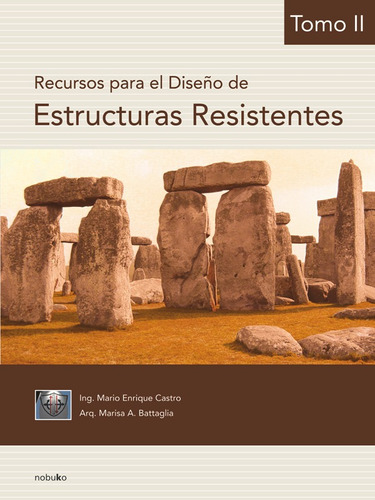 Recursos Para El Diseño De Estructuras Resistentes 2 - Ca...