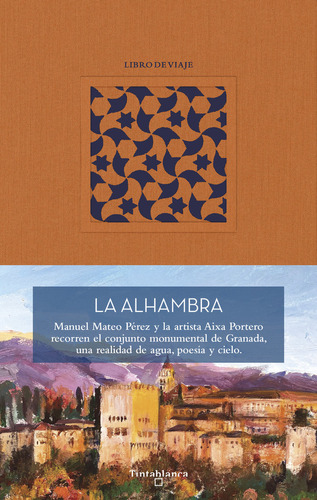 Libro La Alhambra - Perez, Manuel Mateo