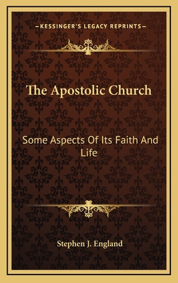 Libro The Apostolic Church: Some Aspects Of Its Faith And...