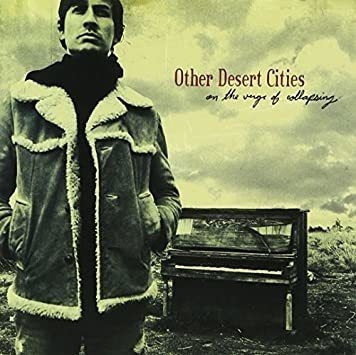 Other Desert Cities On The Verge Of Collapsing Usa Import Cd