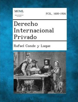 Libro Derecho Internacional Privado - Rafael Conde Y Luque