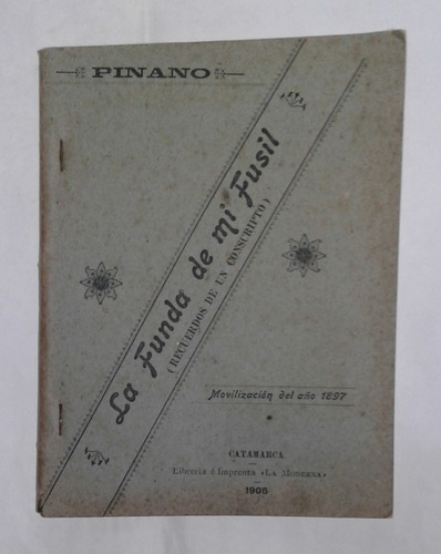 La Funda De Mi Fusil Recuerdos De Un Conscripto Pinano 1906