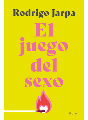 Libro El Juego Del Sexo - Rodrigo Jarpa