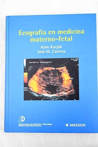 Libro Ecografia Medicina Materno-fetal De Carrera, Kurjak