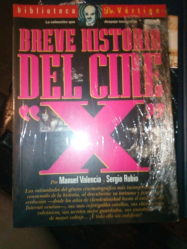 Breve Historia Del Cine X, Manuel Valencia