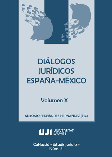 Libro Dialogos Juridicos Espaãa Mexico Volumen X - Vario...