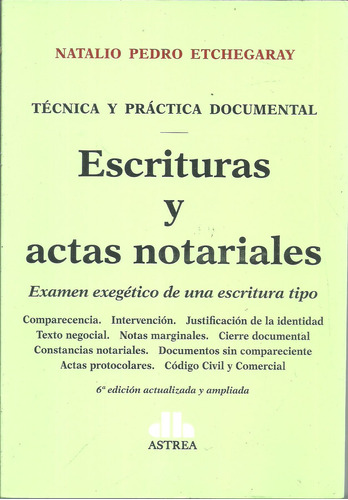Escriruras Y Actas Notariales - Etchegaray Dyf