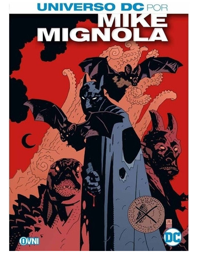 Universo Dc Por Mike Mignola - Mike Mignola