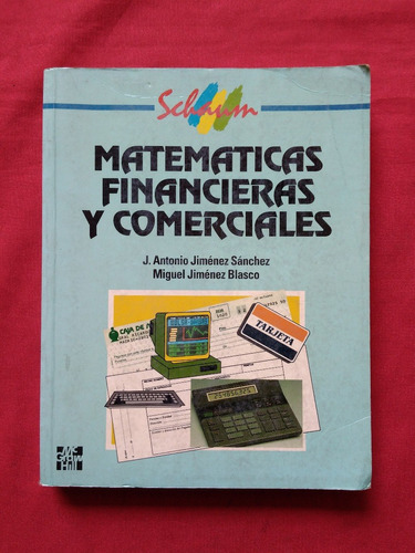 Matematicas Financieras Y Comerciales Serie Schaum A Jimenez