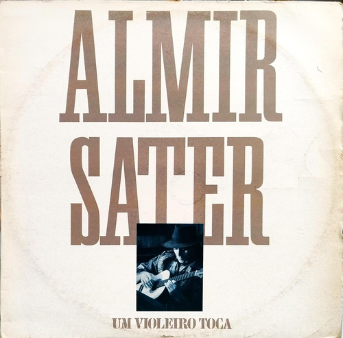 Almir Sater Lp Single 1990 Um Violeiro Toca 4947