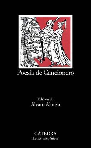 Poesãâa De Cancionero, De Vários Autores. Editorial Ediciones Cátedra, Tapa Blanda En Español