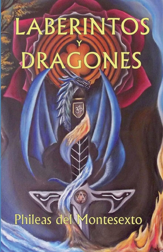 Libro Laberintos Y Dragones  Phileas Del Montesexto 