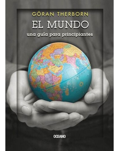 Libro El Mundo Una Guia Para Principiantes *cjs