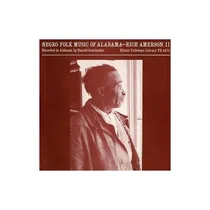 Comprar Amerson Rich Negro Folk Music Of Alabama 4 Usa Import Cd