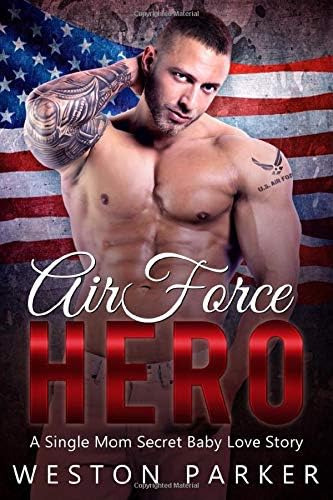 Libro: Air Force Hero: A Military Secret Baby Novel (a Man